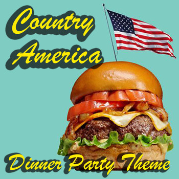 Various Artists - Country America Dinner Party Theme