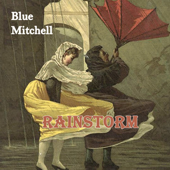 Blue Mitchell - Rainstorm