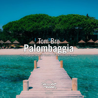 Tom Bro - Palombaggia