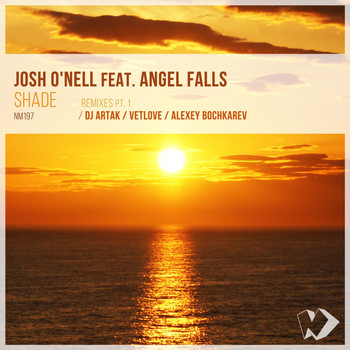 Josh O'Nell featuring Angel Falls - Shade: Remixes, Pt. 1