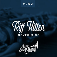 Riff Kitten - Never Mine