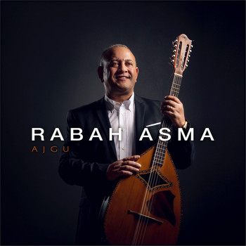 Rabah Asma - Ajgu
