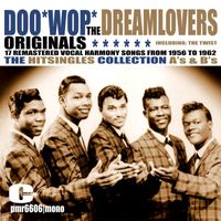 The Dreamlovers - DooWop Originals