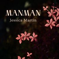 Jessica Martin - Manman