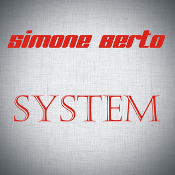 Simone Berto - System (Extended Version)