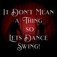 John Morgan Orchestra - It Don't Mean a Thing so Lets Dance Swing!