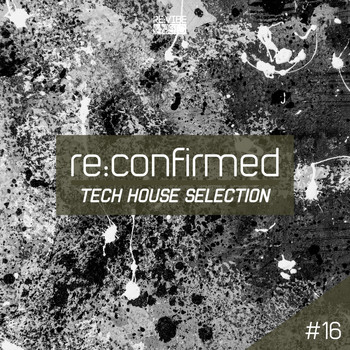 Various Artists - Re:Confirmed - Tech House Selection, Vol. 16