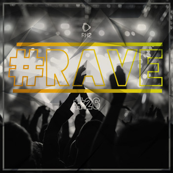 Various Artists - #rave #26 (Explicit)