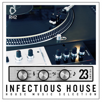 Various Artists - Infectious House, Vol. 23 (Explicit)