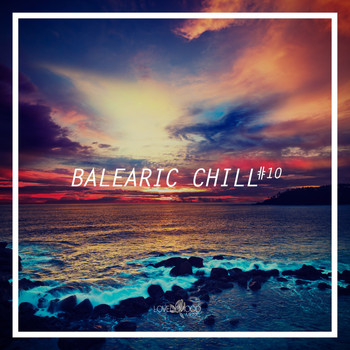Various Artists - Balearic Chill #10
