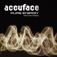 Accuface - Pure Energy (Remastered)