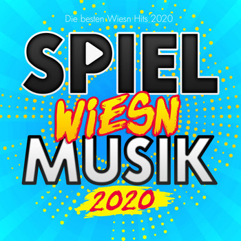 Various Artists - Spiel Wiesn Musik 2020 (Die besten Wiesn Hits 2020 [Explicit])