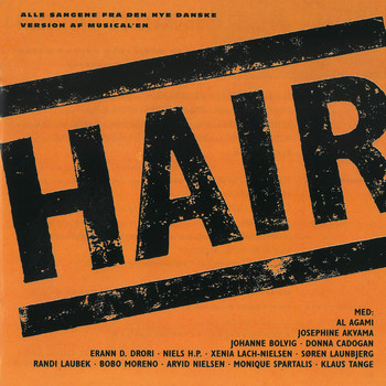 Various Artists - Hair (Alle Sangene Fra Den Danske Version Af Musical'en)