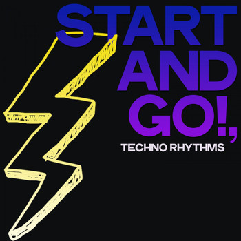 Various Artists - Start and Go! (Techno Rhythms)