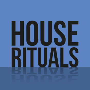 Various Artists - House Rituals