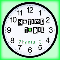 Phania C. - No Time to Die