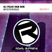 DJ Felix Van Der - Mysterious