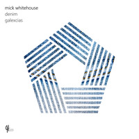 Mick Whitehouse - Denim / Galexcias