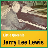 Jerry Lee Lewis - Little Queenie