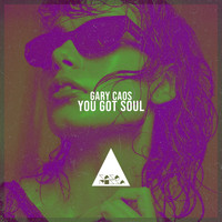Gary Caos - You Got Soul