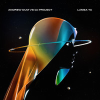 DJ Project - Lumea Ta (Andrew Dum Remix) (Explicit)