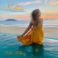 Matia - Faith Falling