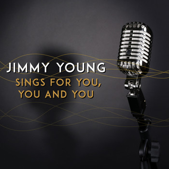 Jimmy Young - Jimmy Young Sings for You, You and You