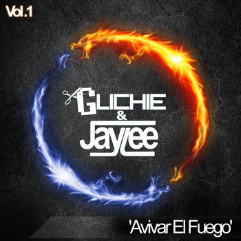 Glichie & Jaylee - Avivar El Fuego