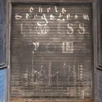 Chris Bergstrom - I Miss You
