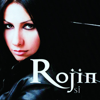 Rojin - Si
