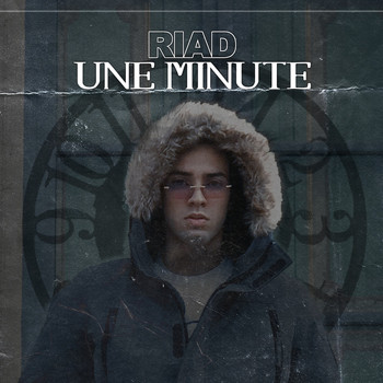 Riad - Une minute