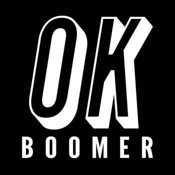 Mcfly & Carlito - Ok Boomer