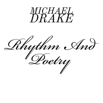 Michael Drake - Rhythm And Poetry (Explicit)