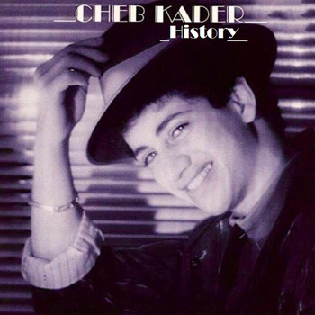 Cheb Kader - History
