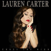 Lauren Carter - Chase the High