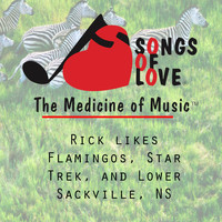 M.Smith - Rick Likes Flamingos, Star Trek, and Lower Sackville, Ns