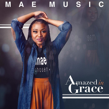 Mae Music - Amazed in Grace