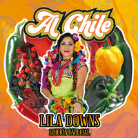Lila Downs - Al Chile (Edición Especial)