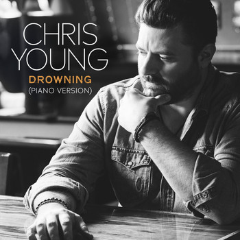 Chris Young - Drowning (Piano Version)