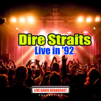 Dire Straits - Live in '92 (Live)