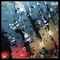 Benny G - Not the Same (Explicit)