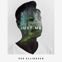 Per Ellingsen - Just Me