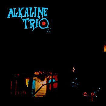 Alkaline Trio - E.P.