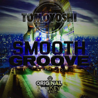 Tomoyoshi - Smooth Groove