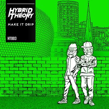 Hybrid Theory - Make It Drip