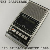 The Partisans - 123 Studios Cardiff 1980 (Explicit)