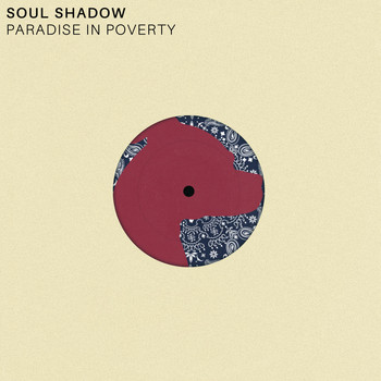 Soul Shadow - Paradise in Poverty
