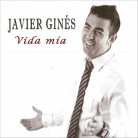 Javier Ginés - Vida Mía