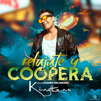Kingttana - Relajate y Coopera (Explicit)