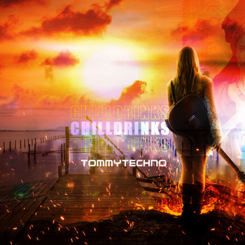 Tommytechno - Chilldrinks